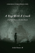 A BOY WITH A CRUSH
