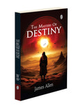 The Mastery Of Destiny
