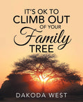 Its Ok to Climb Out of Your Family Tree