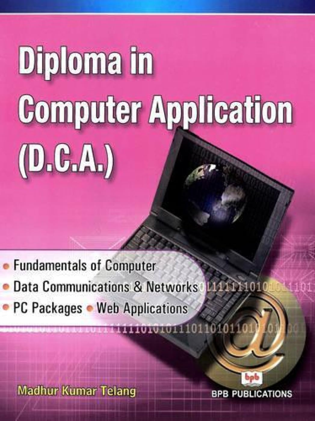 Diploma In Computer Application: D.C.A
