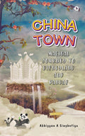 China Town : Magical Journey To Disneyland And Pandas