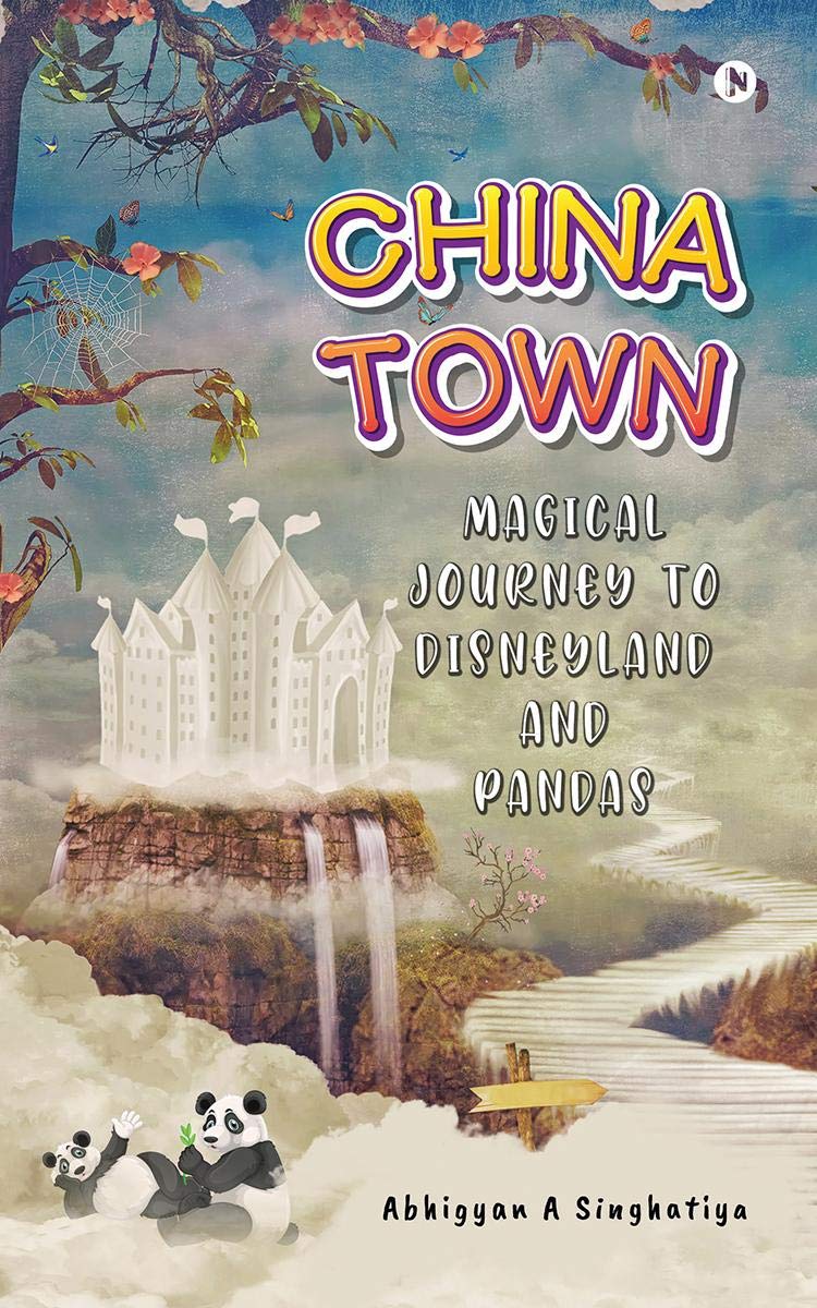 China Town : Magical Journey To Disneyland And Pandas