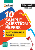 Arihant I Succeed Cbse Sample Question Papers Class 9 Mathematics Exam 2026 | 10 Sample Papers | Based On Latest Cbse Specimen P