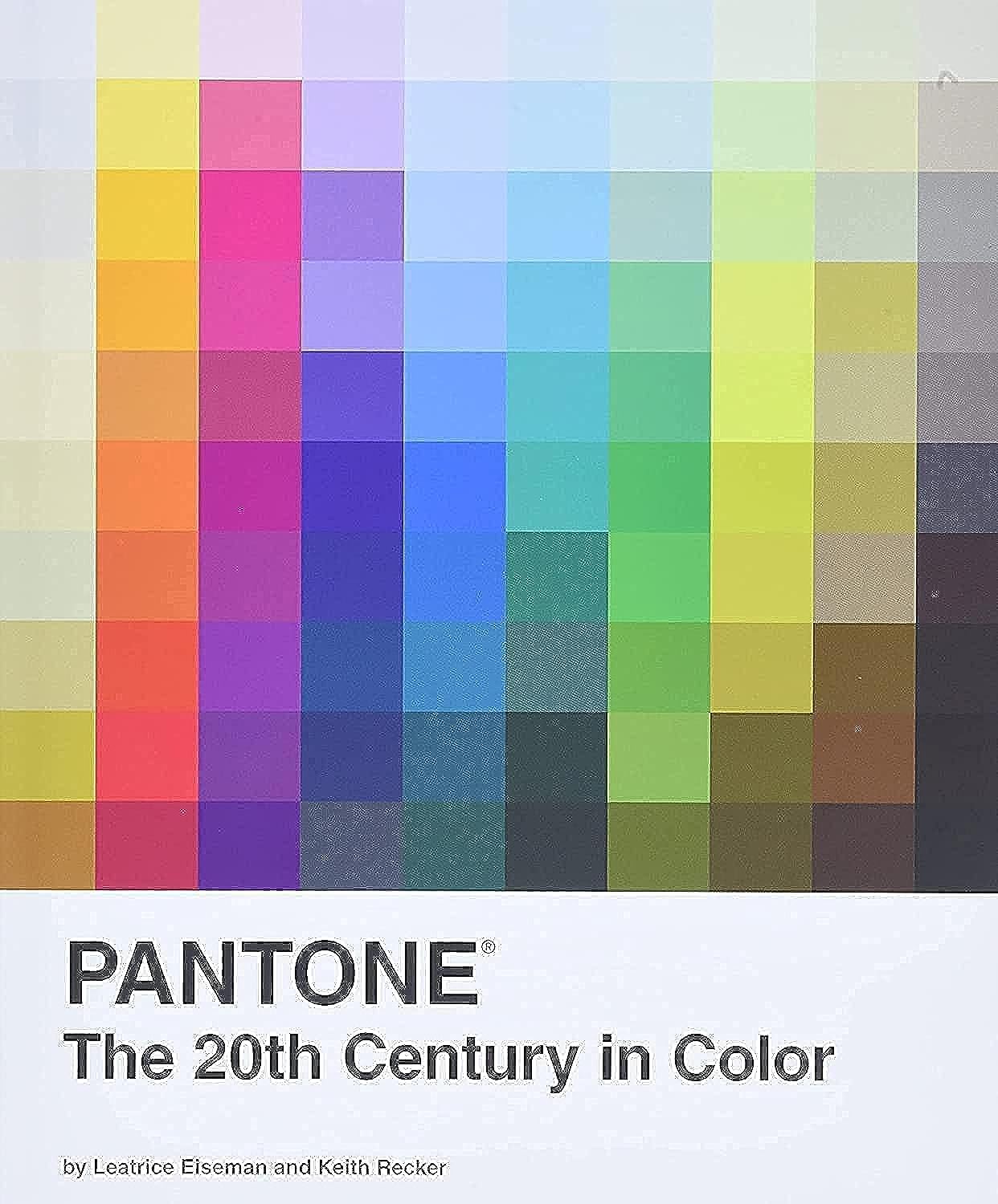 Pantone: The Twentieth Century in Color: (Coffee Table Books, Design Books, Best Books About Color)