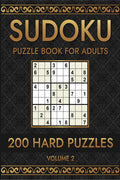 Sudoku 200 Hard Puzzles Volume 2 : Puzzle Book for Adults