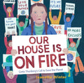 Our House Is on Fire: Greta Thunbergs Call to Save the Planet