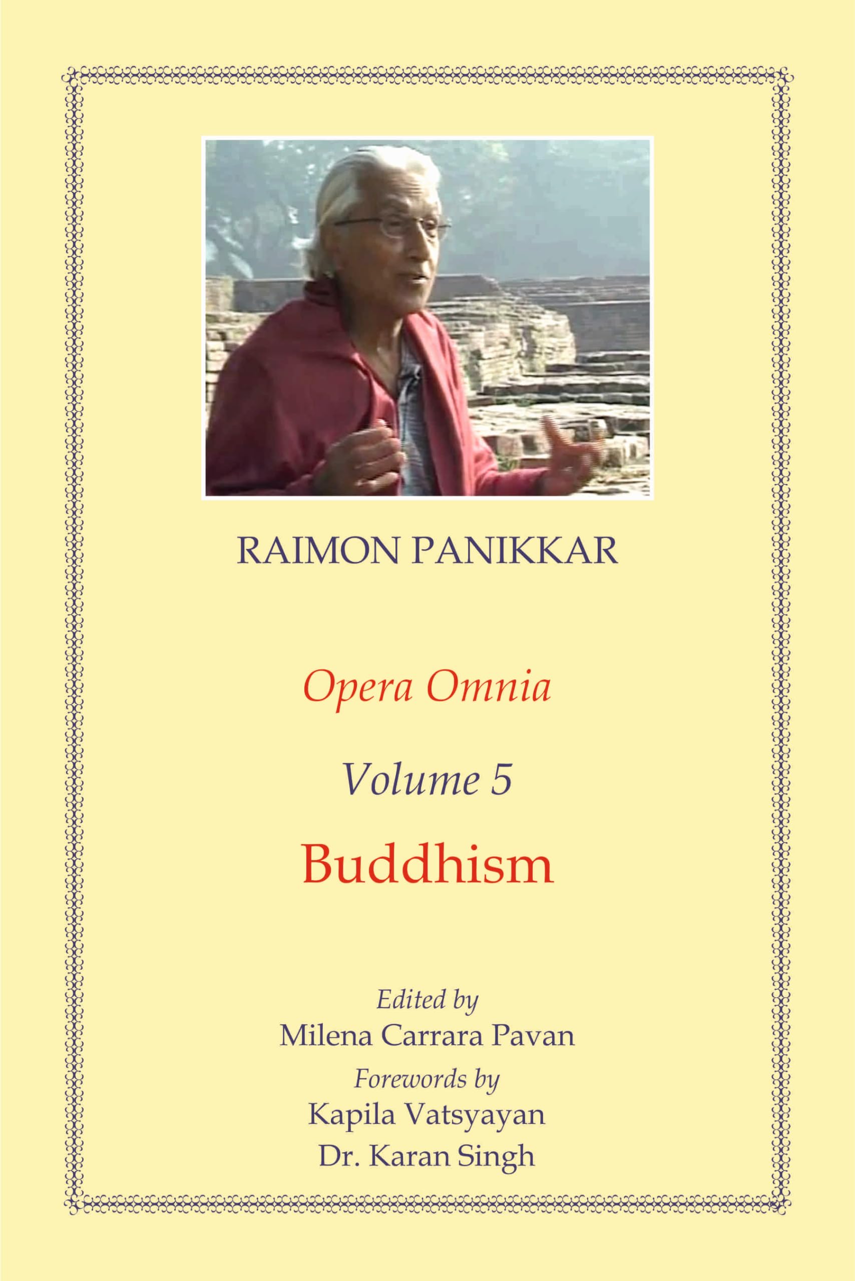 Opera Omnia (Vol. 5): Buddhism