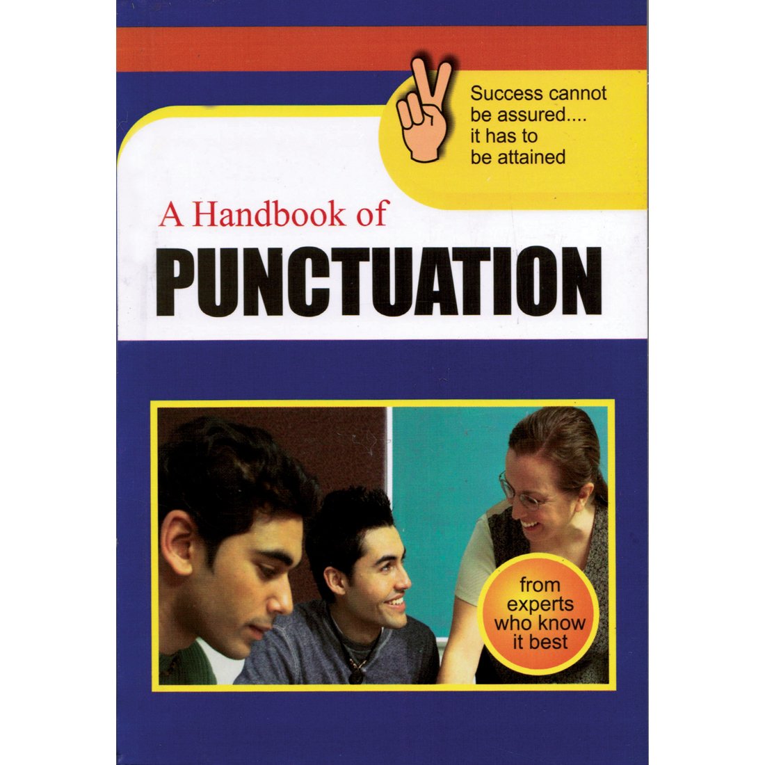 A Handbook Of Punctuation