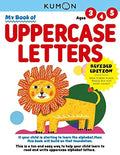 Kumon My Book of Uppercase Letters (Revised Ed, Verbal Skills), Ages 35, 80 pages (My First Book: Kumon Workbooks)