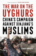 The War On The Uyghurs