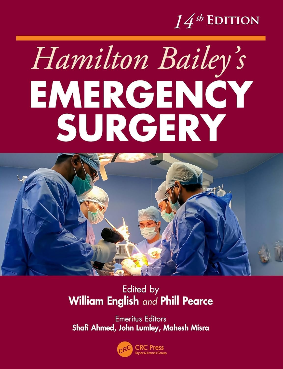 Hamilton Baileys Emergency Surgery, 14th Edition