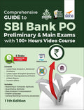 Comprehensive Guide To Sbi Bank Po Preliminary & Main Exams With 100+ Video Course (11Th Edition)