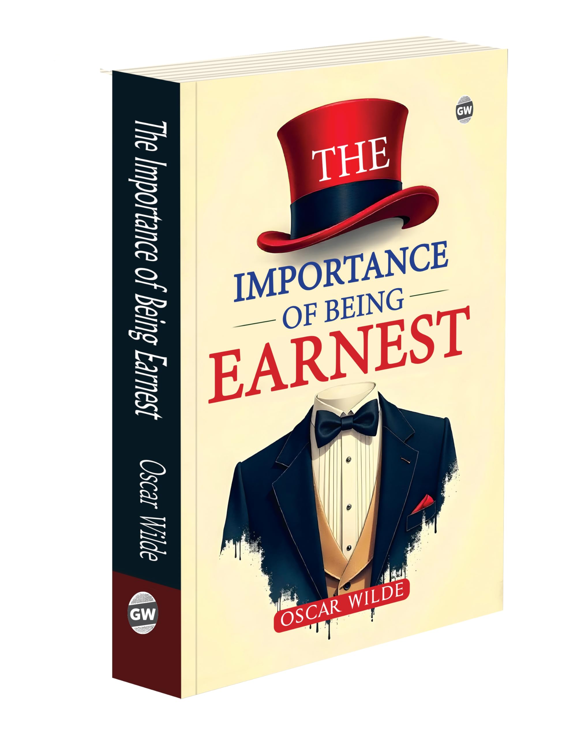 The Importance of Being Earnest (Paperback) : Oscar Wilde comedy, classic English play, humorous drama, timeless literature cla