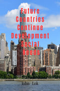 Future Countries Continue Development Social Needs