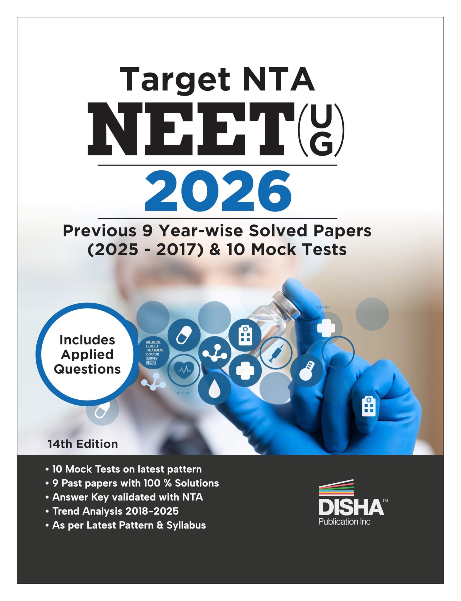 Disha Target Nta Neet (Ug) 2026  Previous 9 YearWise Solved Papers (2025  2017) & 10 Mock Test Series With Applied Questions 
