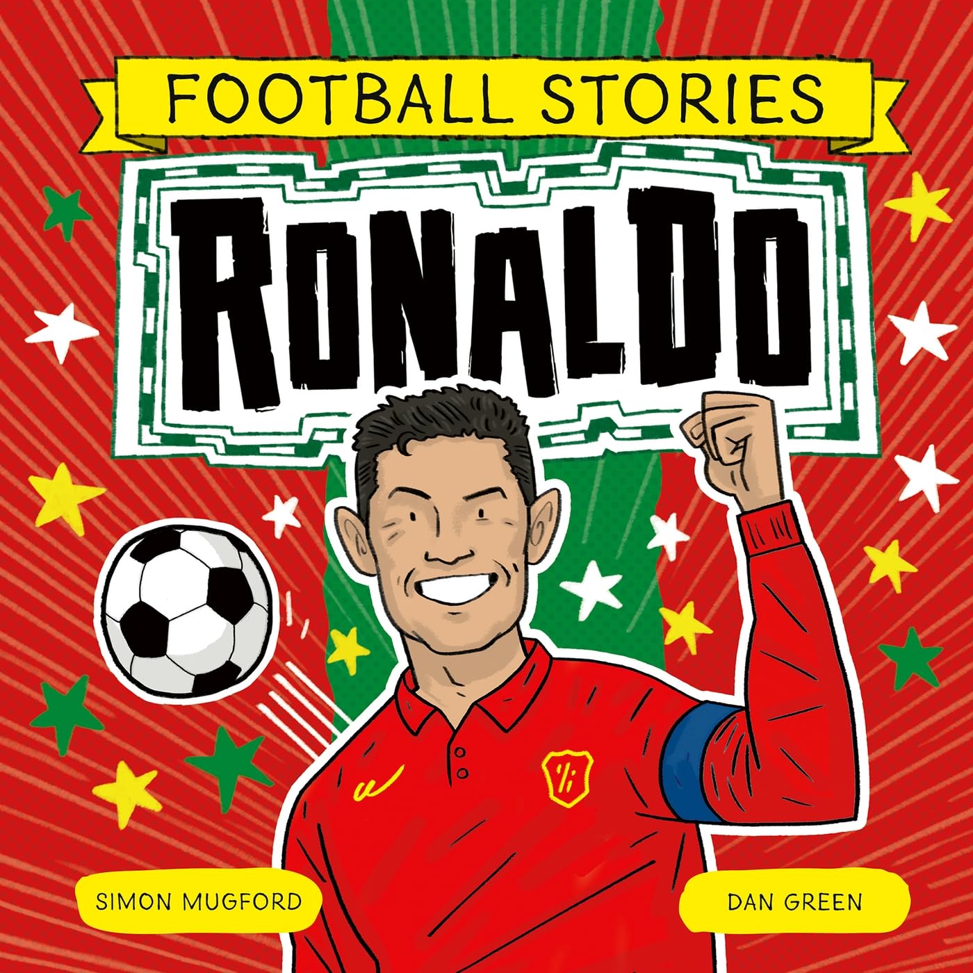 Welbeck Childrens Books Football Stories Ronaldo.