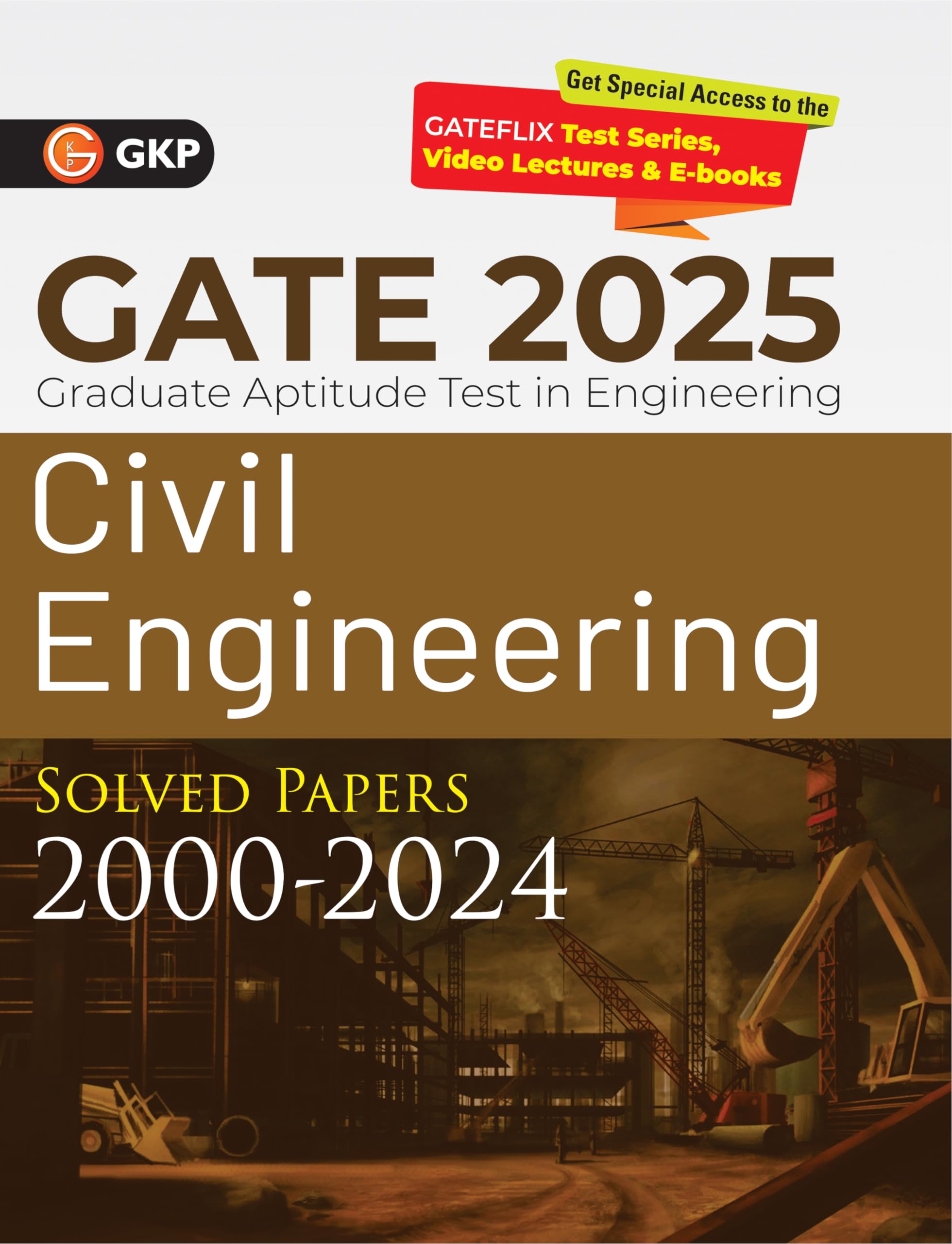 Gkp Gate 2025 : Civil Engineering  Solved Papers (20002024)