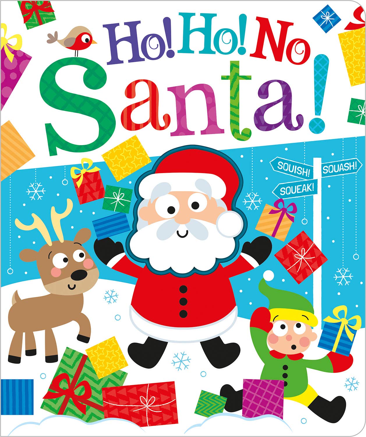 Ho! Ho! No, Santa!