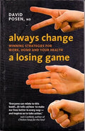 Always Change a Losing Game