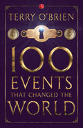 100 Great Events That Changed the World