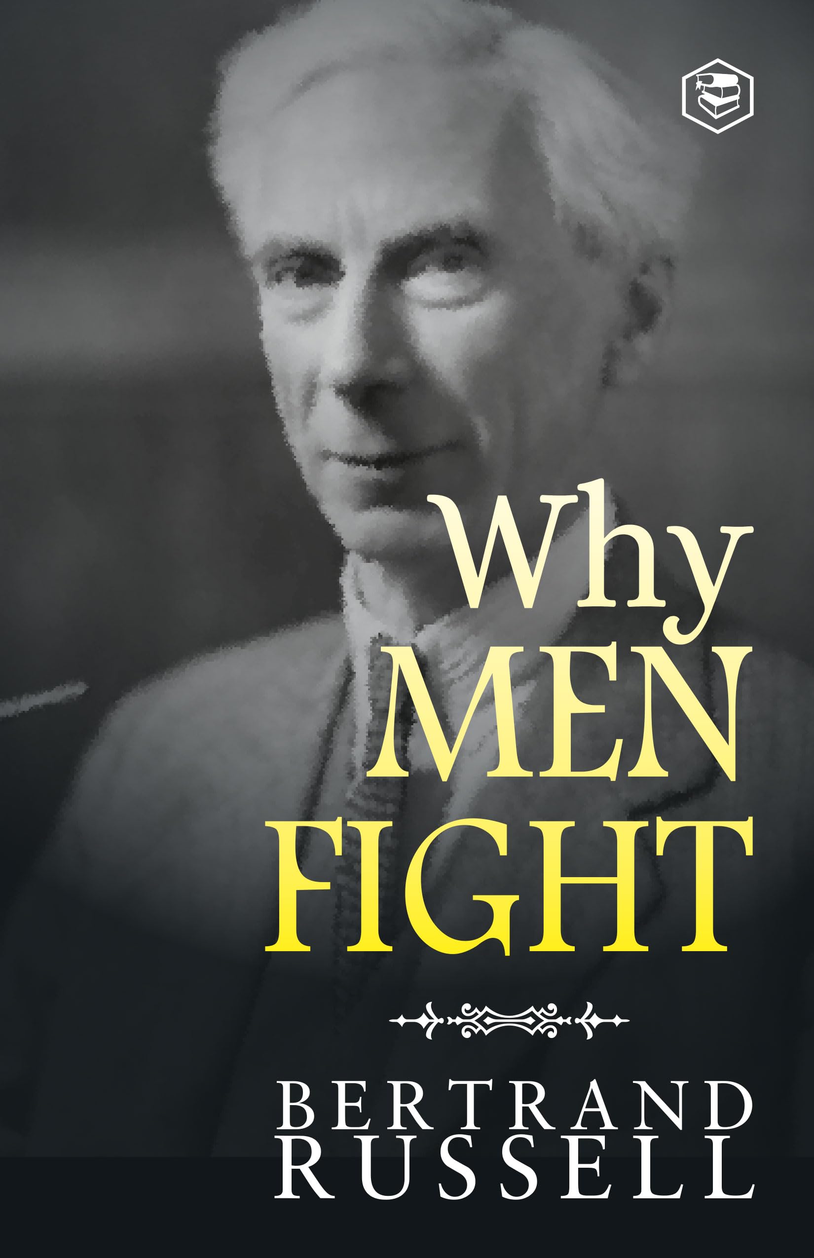 Why Men Fight (Hardcover Library Edition) Hardcover