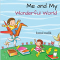 Me And My Wonderful World : Stories Of An Eight Year Old