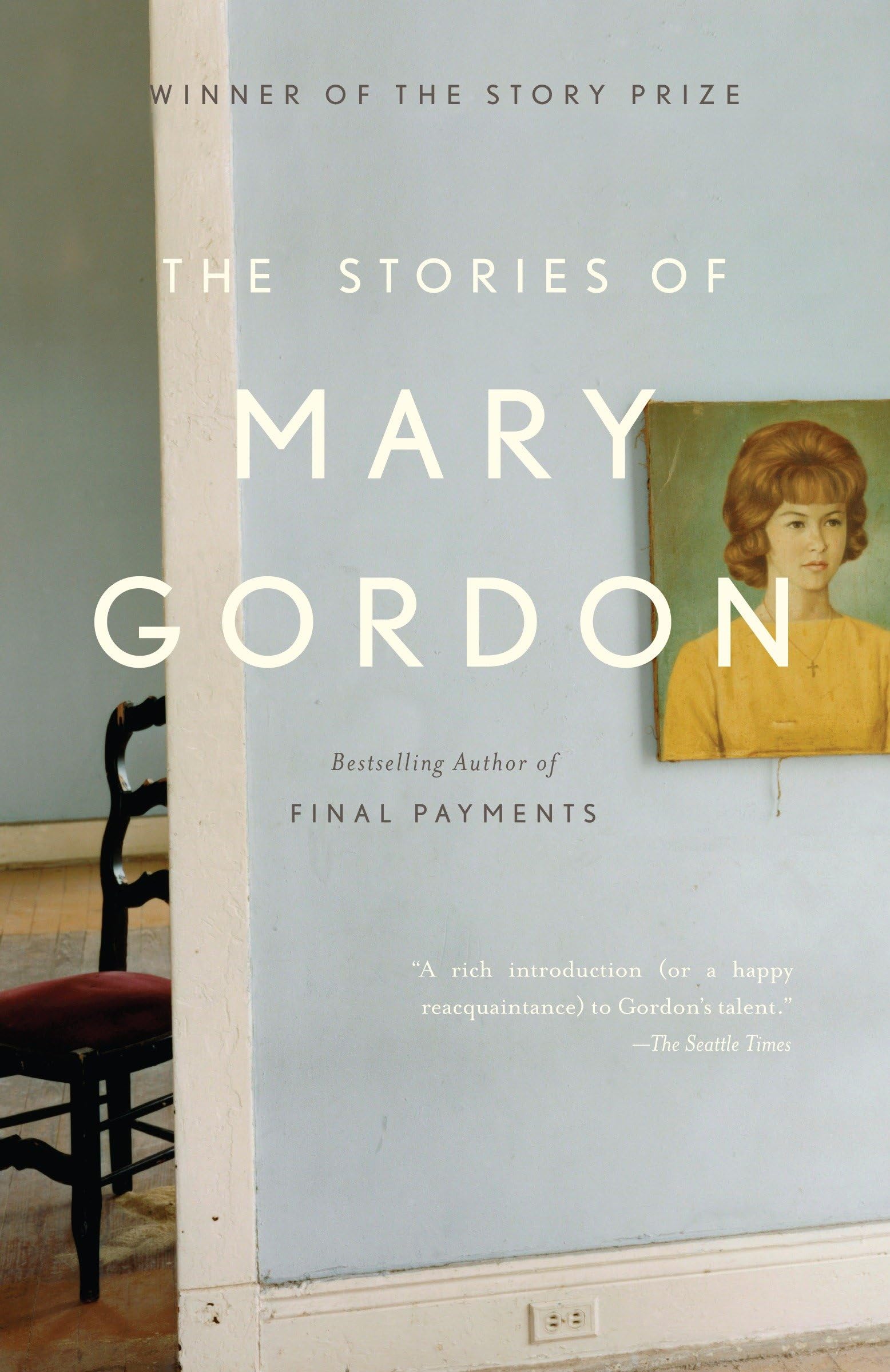 The Stories Of Mary Gordon