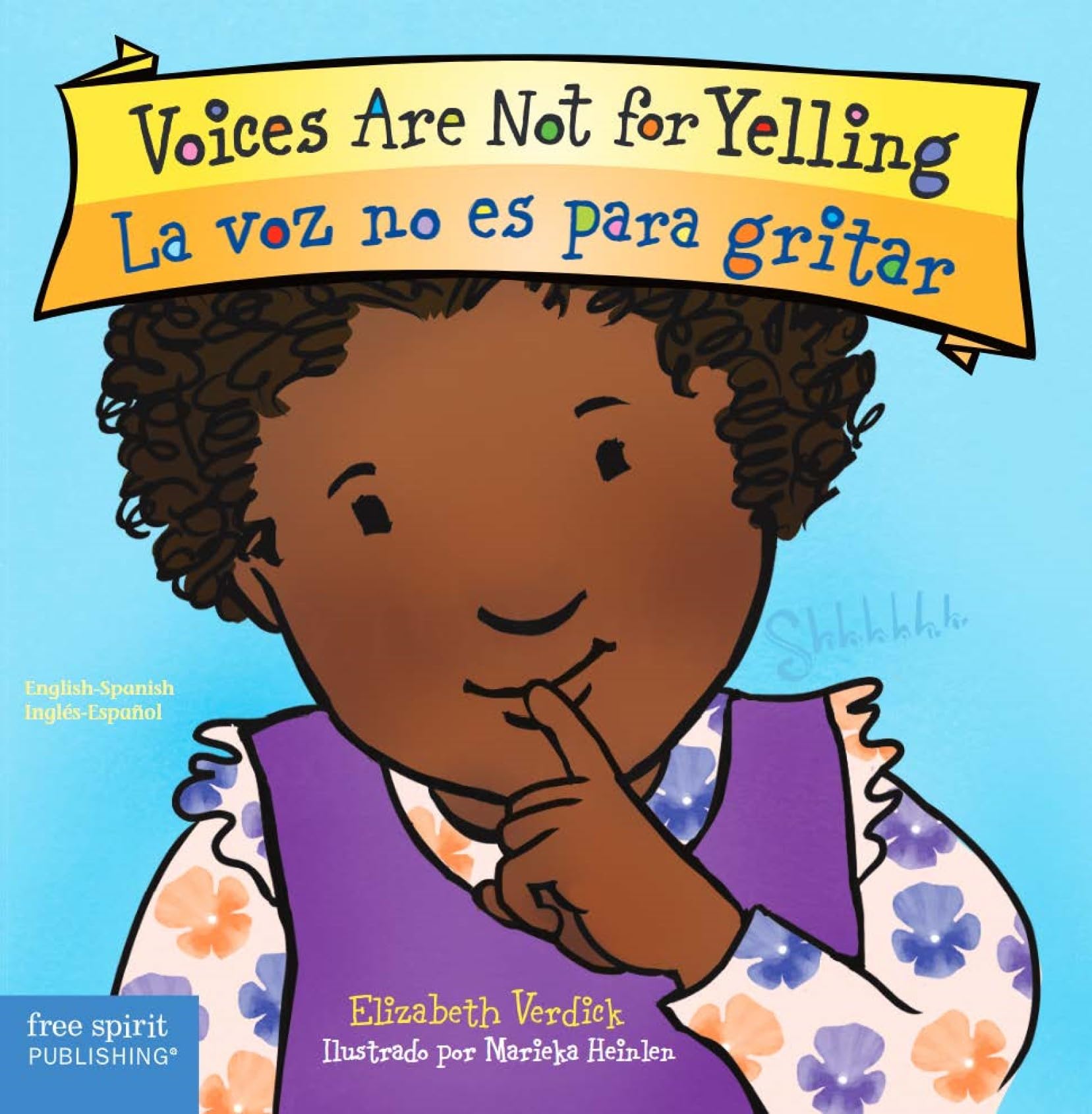 Voices Are Not for Yelling / La voz no es para gritar Board Book (Best Behavior) (Spanish and English Edition)