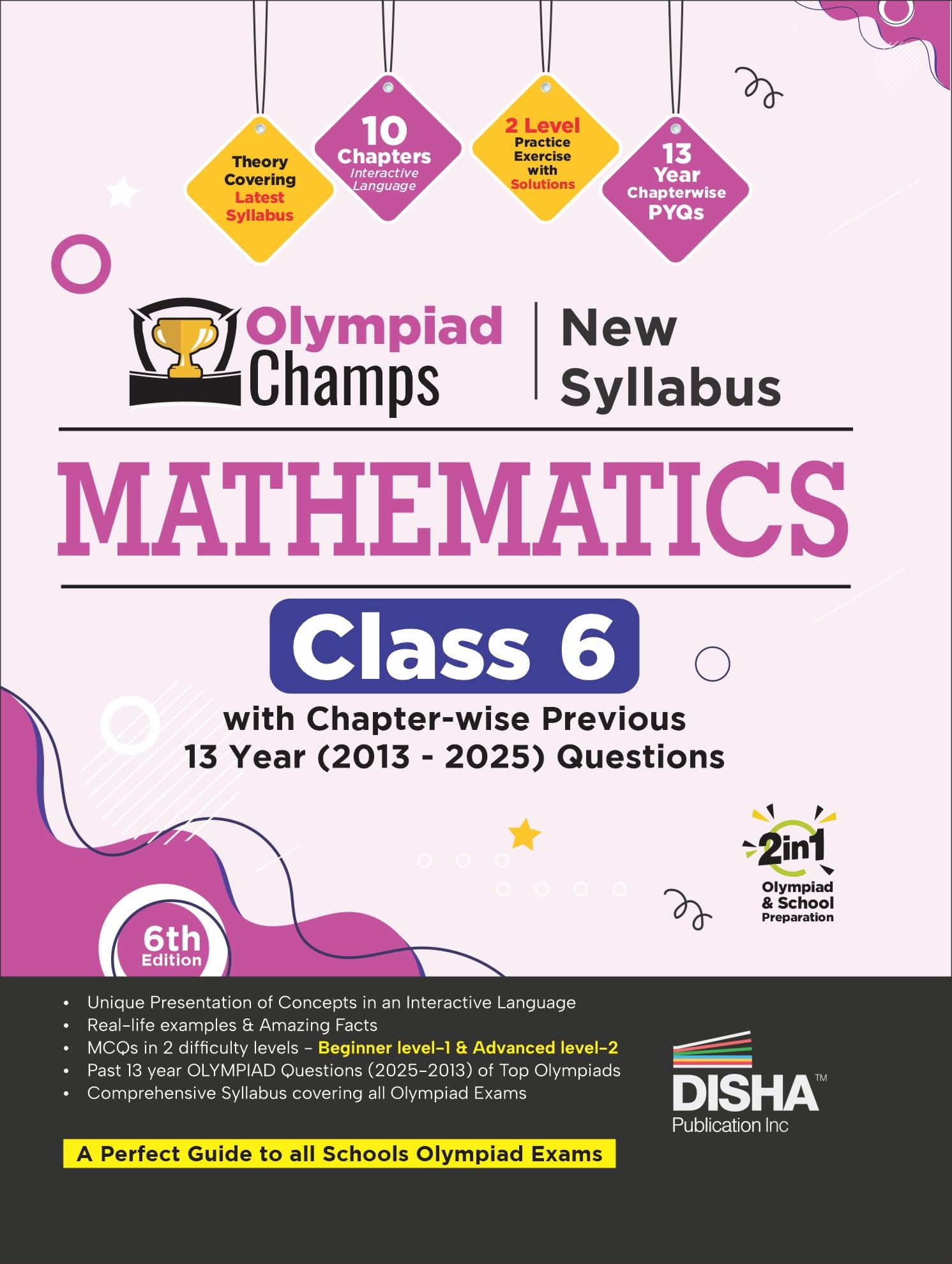 Disha Olympiad Champs Mathematics Class 6 with Chapterwise Previous 13 Year (2013  2025) Questions 6th Edition | 2026  27 Exa