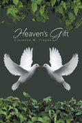 Heavens Gift
