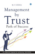 Management by trust path of success