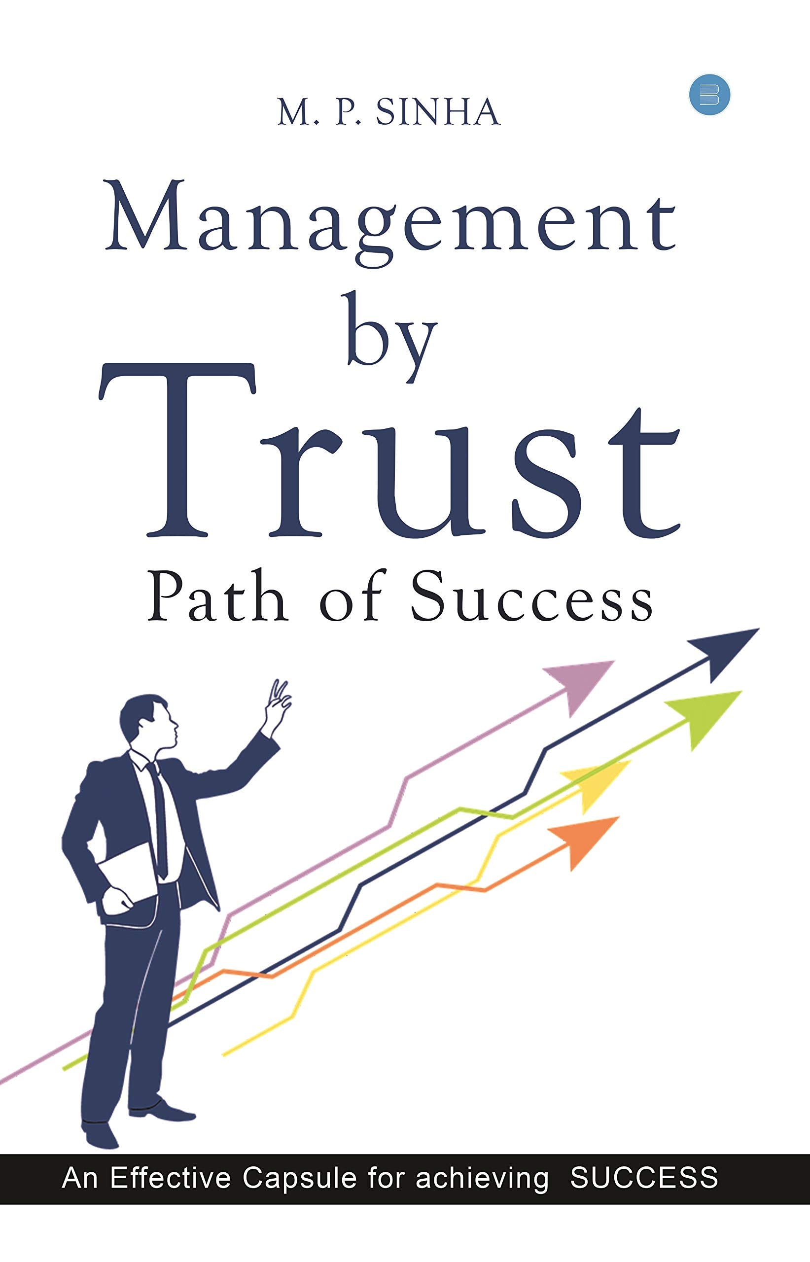 Management by trust path of success
