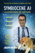 SYMBIOCENE AI: ALGORITHMS OF NATURE