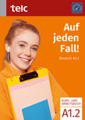Auf jeden Fall!: Deutsch A1.2 Kurs und Arbeitsbuch (Auf jeden Fall!: Deutsch A1B1)