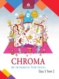Chroma Class 5, Term 2