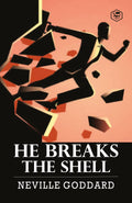He Breaks The Shell