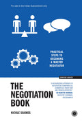 The Negotiation Book: Practical Steps to Becoming a Master Negotiator