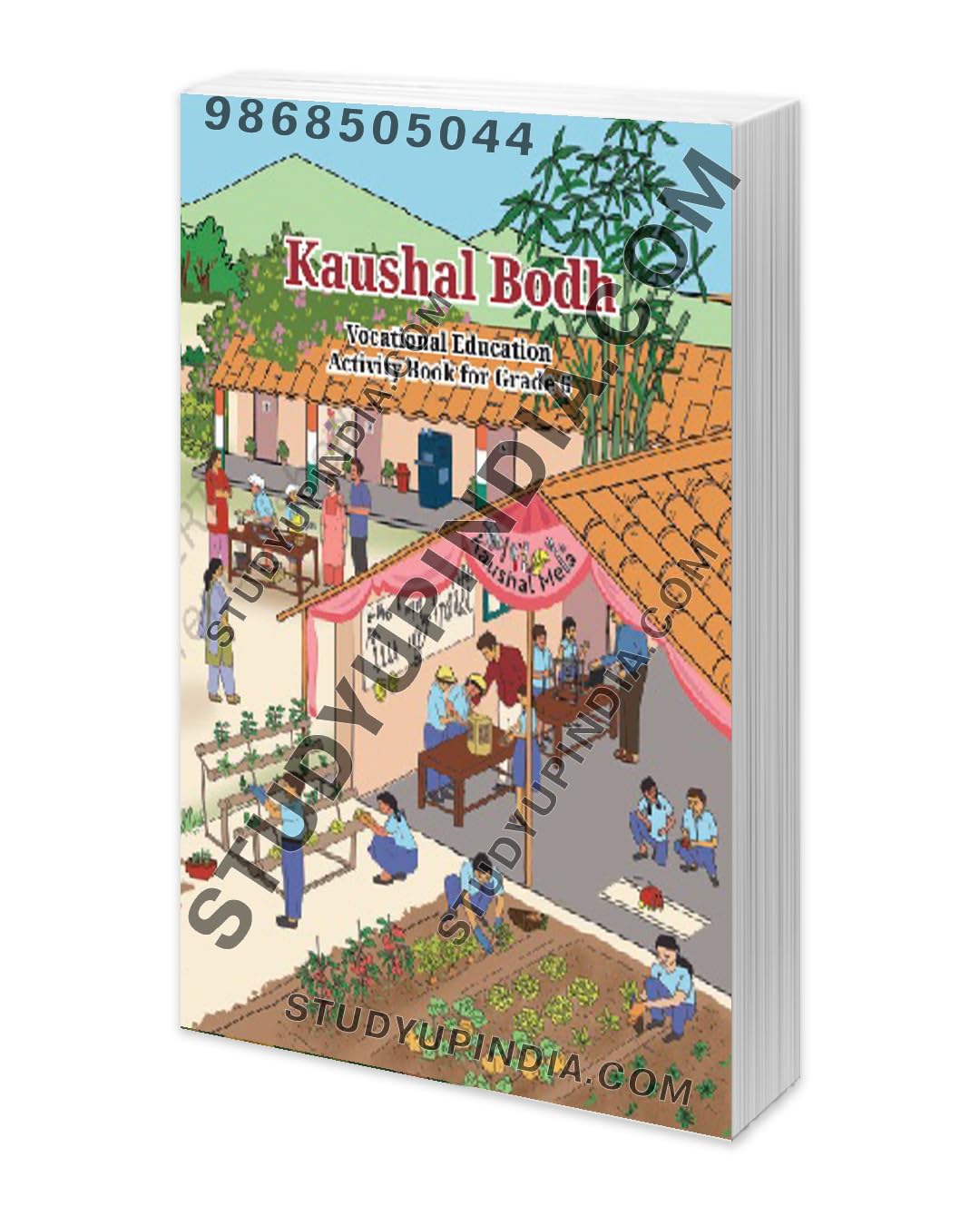 Kaushal Bodh  Vocational Education Activity And WellBeing , Textbook For Grade Vi Class 6 2024 Edition