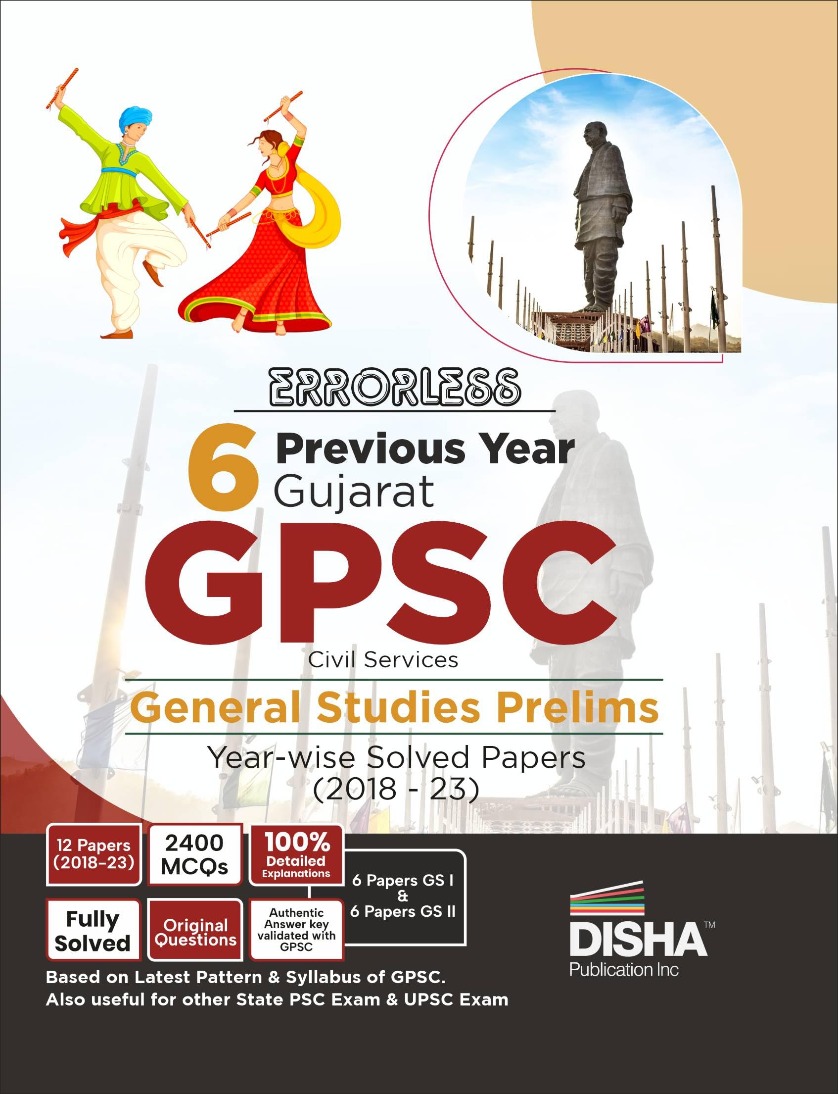 Errorless 6 Previous Year Gujarat Gpsc Civil Services General Studies Prelims YearWise Solved Papers I & Ii (2018  23) With 5 