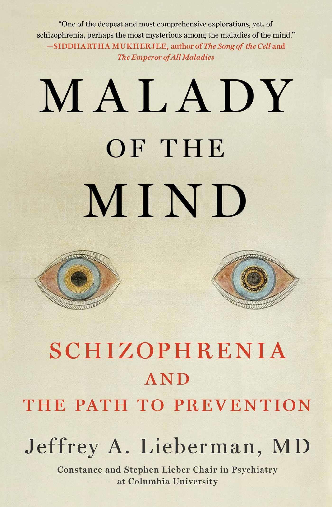 Malady of the Mind: Schizophrenia and the Path to Prevention