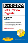 Lets Review Regents: Algebra II Revised Edition (Barrons New York Regents)