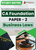 Ca Foundation Paper 2 : Business Laws Study Notes For Complete Preparation | According To The New Syllabus 2024 By Icai
