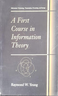 First Course In Information Theory