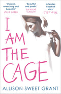 I Am the Cage: Visceral, wrenching and beautiful JOHN GREEN