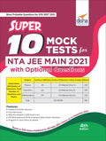 Super 10 Mock Tests For Nta Jee Main 2021 With Optional Questions  4Th Edition