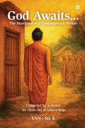 God Awaits: The Manifesto of a Contemporary Seeker