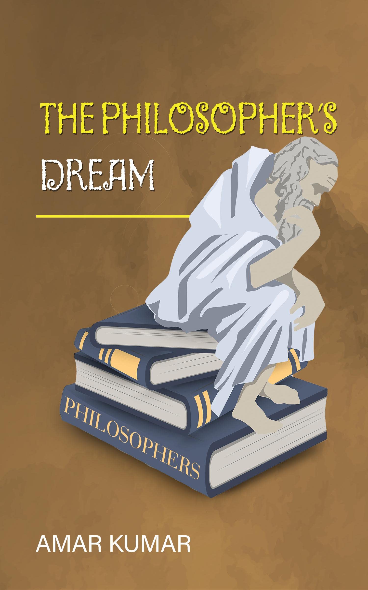 The Philosophers Dream