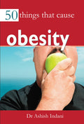 50 Things that Cause Obesity