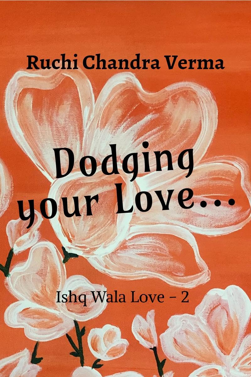Dodging your Love... : Ishq Wala Love 2