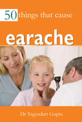 50 Things that Cause Earache